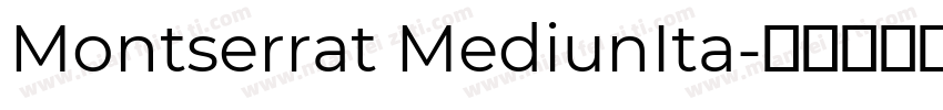 Montserrat MediunIta字体转换